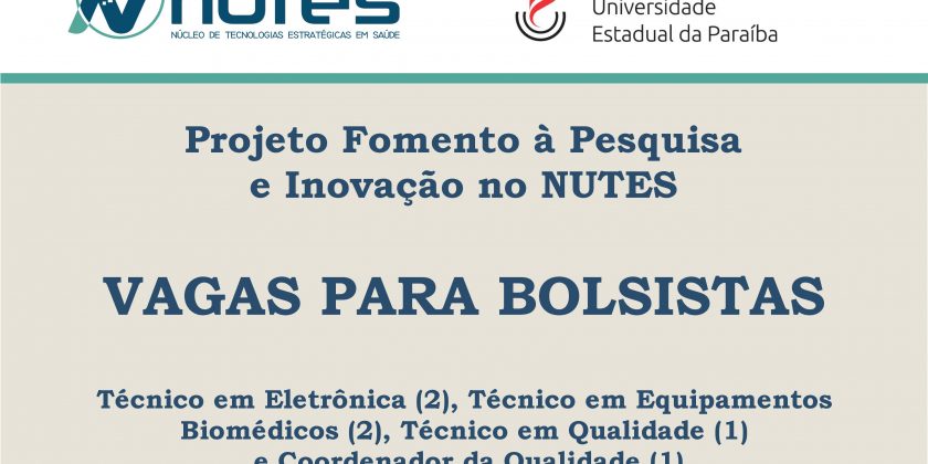 Nutes abre vagas para bolsistas em projeto de fomento à pesquisa, desenvolvimento e inovação