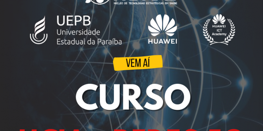 Núcleo de Tecnologias Estratégias em Saúde (Nutes) e Huawei oferecem curso on-line sobre redes 5G